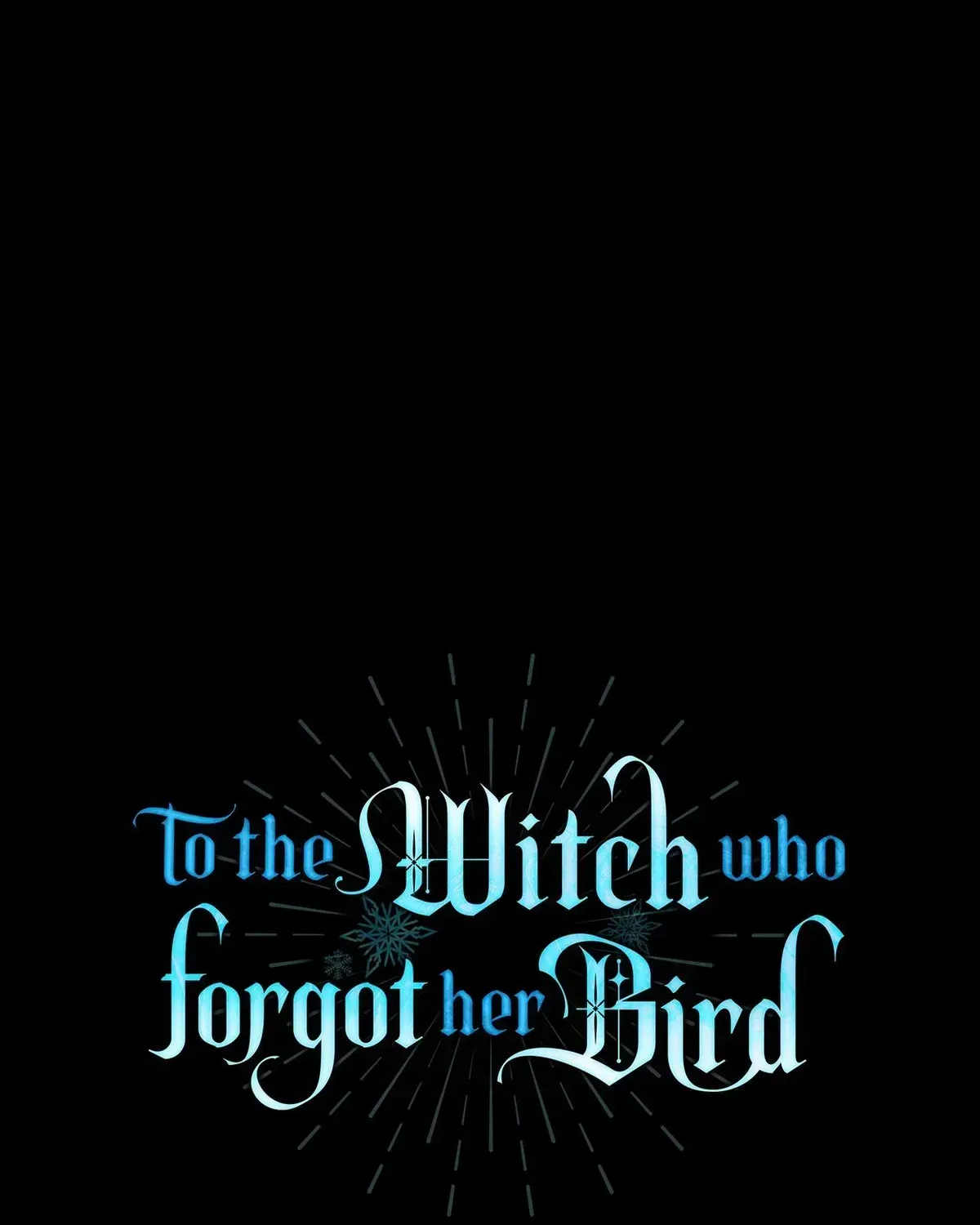 To the Witch Who Forgot the Bird Chapter 47 page 12 - 