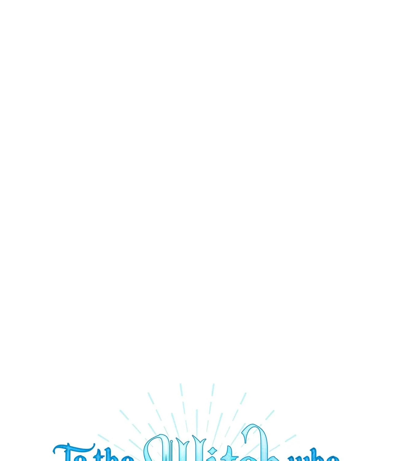 To the Witch Who Forgot the Bird Chapter 5 page 1 - 