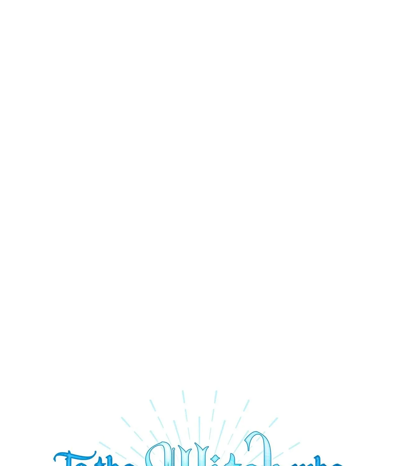To the Witch Who Forgot the Birds Chapter 10 page 1 - 
