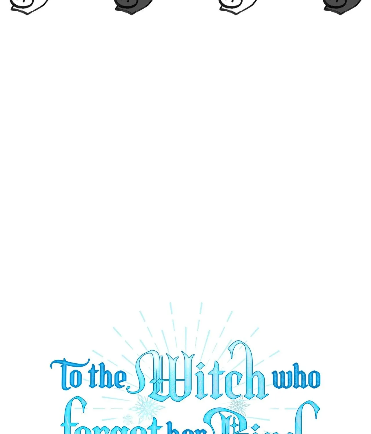 To the Witch Who Forgot the Birds Chapter 37 page 48 - 