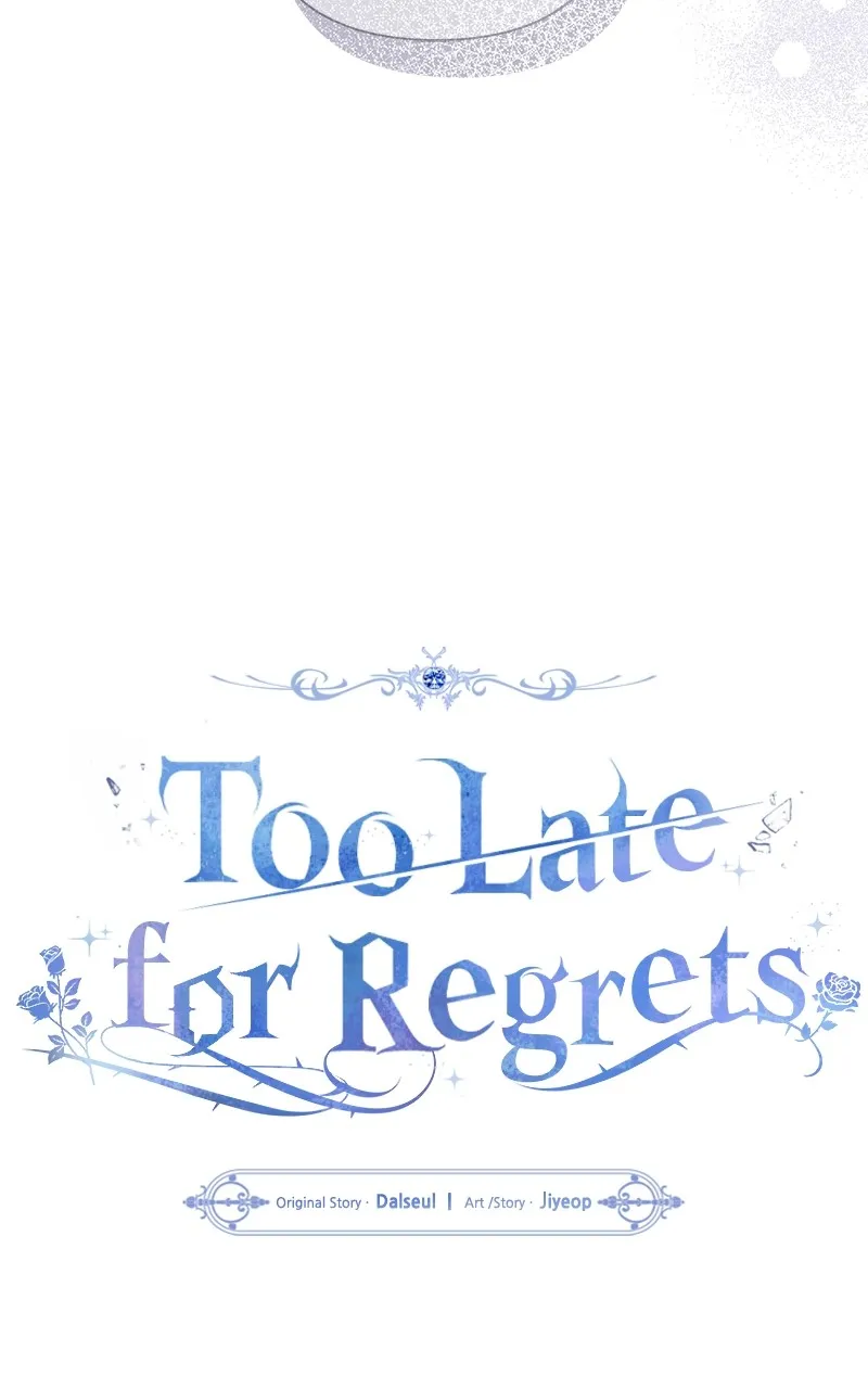 Too Late for Regrets Chapter 16 page 45 - 
