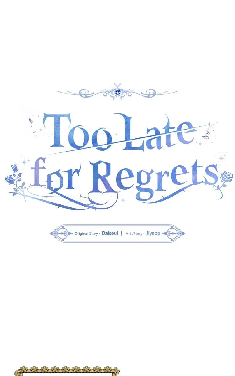 Too Late for Regrets Chapter 2 page 1 - 