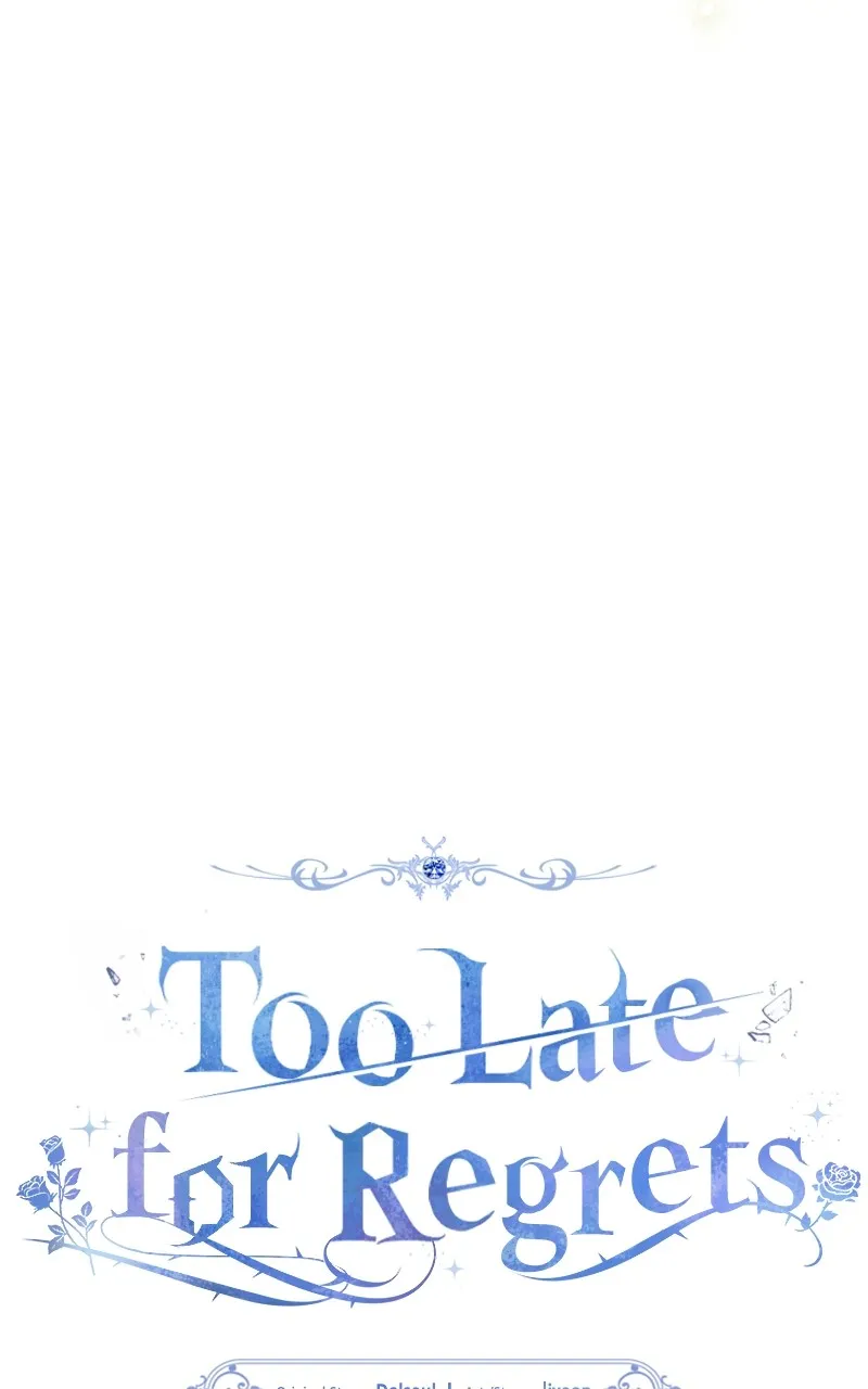 Too Late for Regrets Chapter 29 page 7 - 