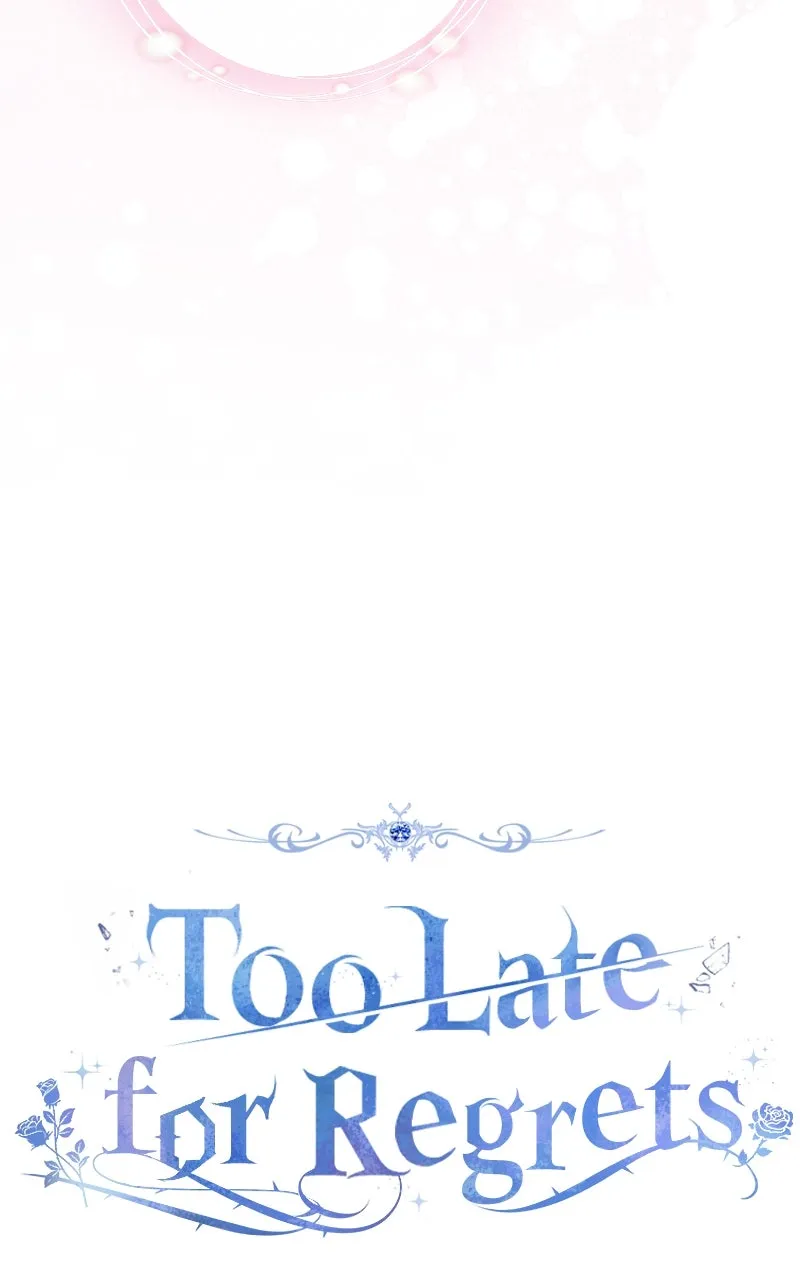 Too Late for Regrets Chapter 47 page 4 - 