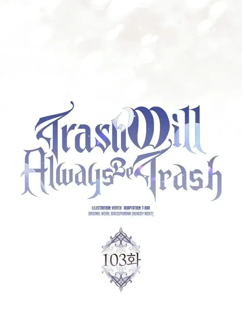 Trash Will Always Be Trash Chapter 103 page 37 - 
