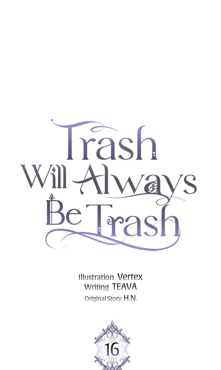 Trash Will Always Be Trash Chapter 16 page 4 - 