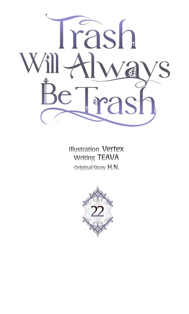 Trash Will Always Be Trash Chapter 22 page 5 - 