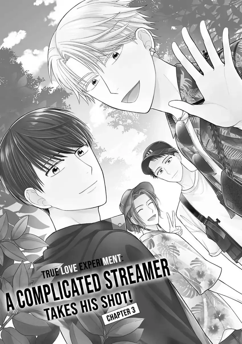 True Love Experiment: A Complicated Streamer Takes His Shot Chapter 3 page 1 - 