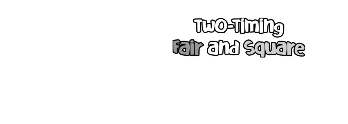 Two-Timing Fair and Square Chapter 9 page 12 - 
