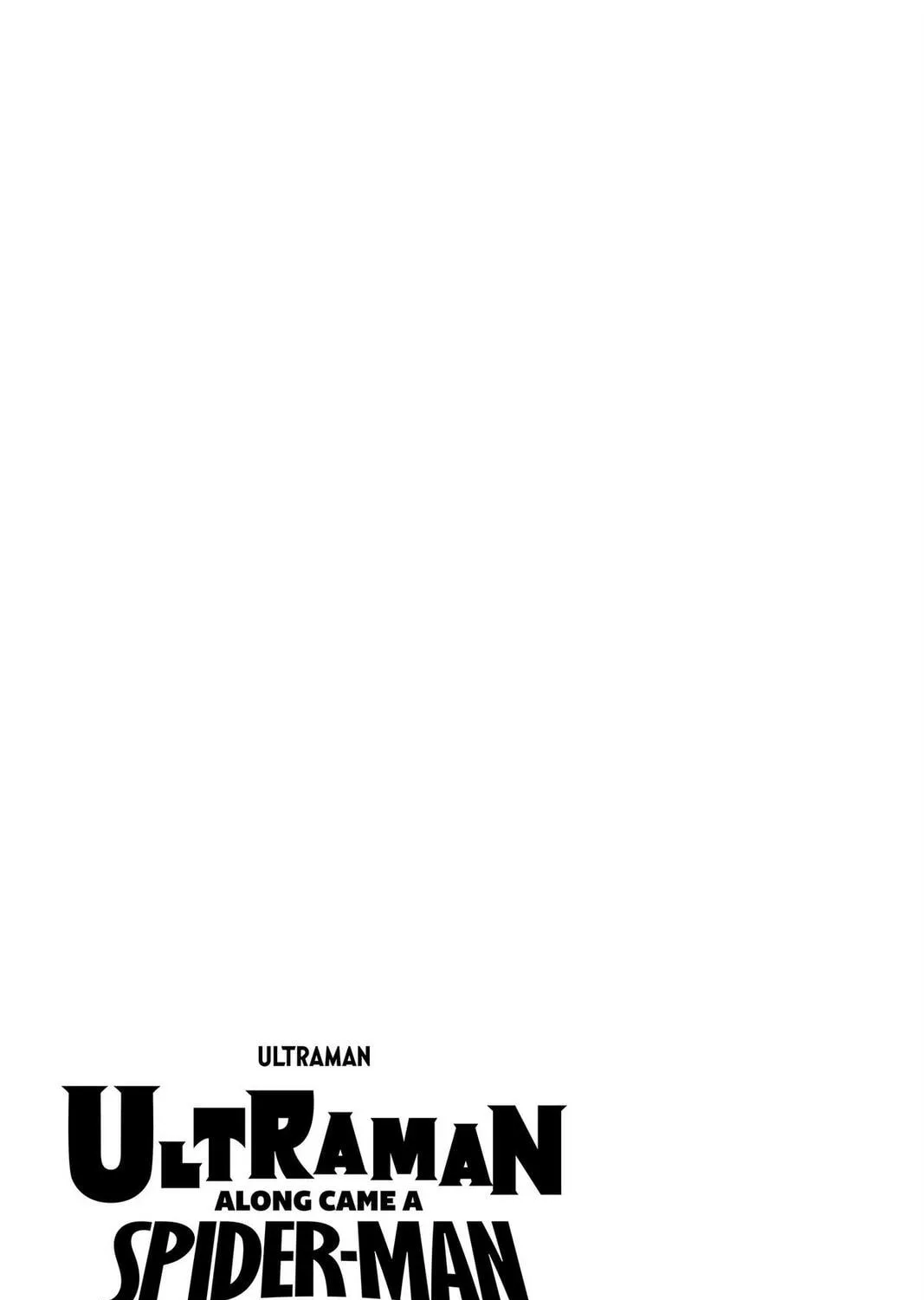 Ultraman: Along Came a Spider-Man Chapter 2 page 113 - 