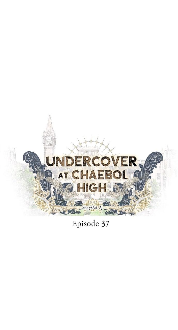 Undercover at Chaebol High Chapter 37 page 4 - 