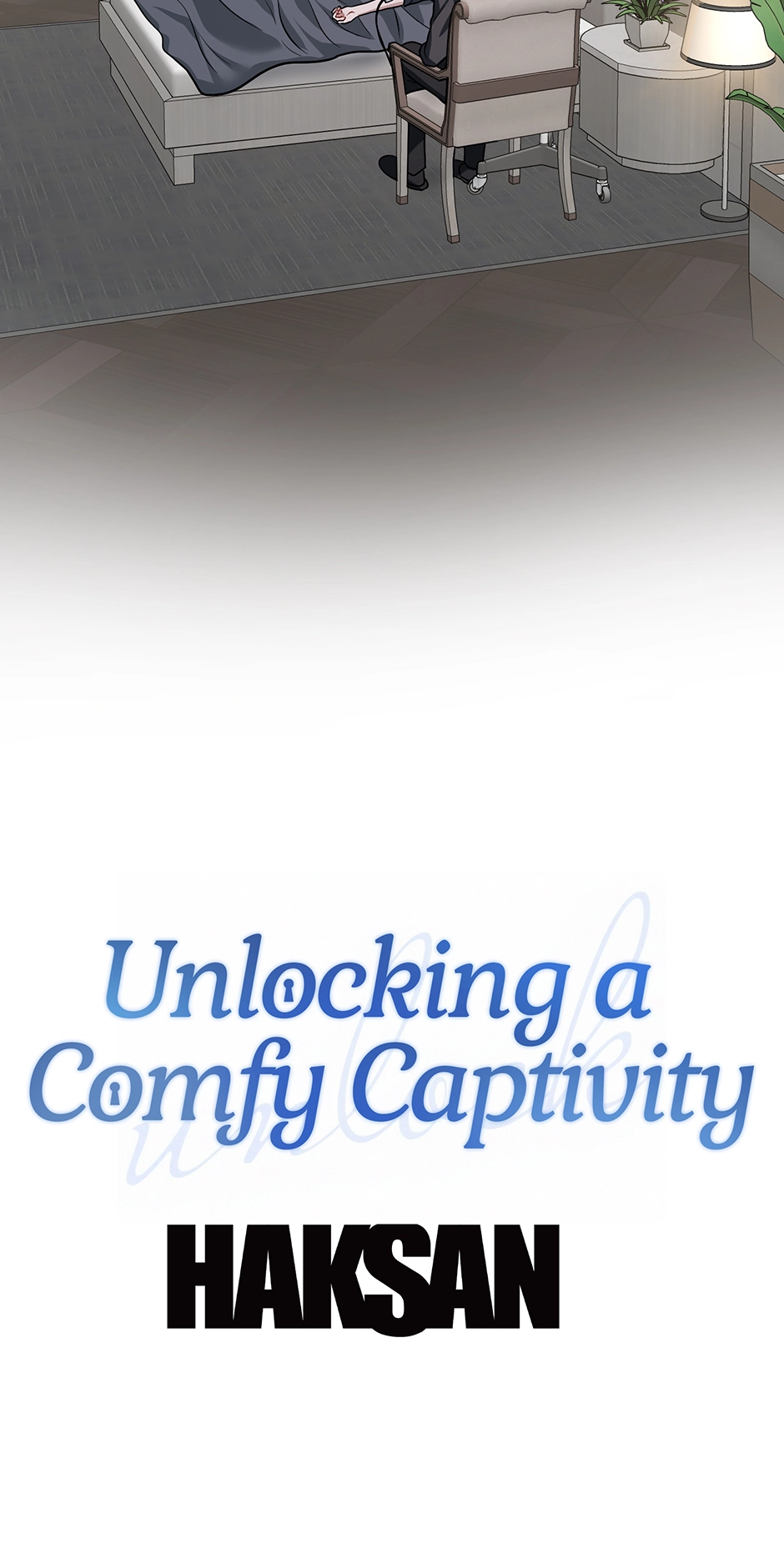 Unlocking a Cozy Captivity Chapter 21 page 77 - 