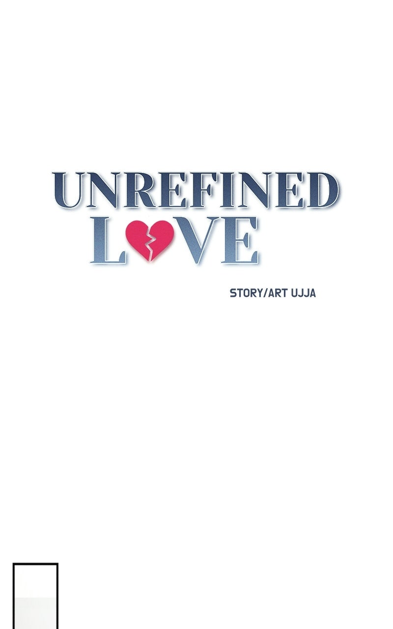 Unrefined Love Episode 17 page 45 - 