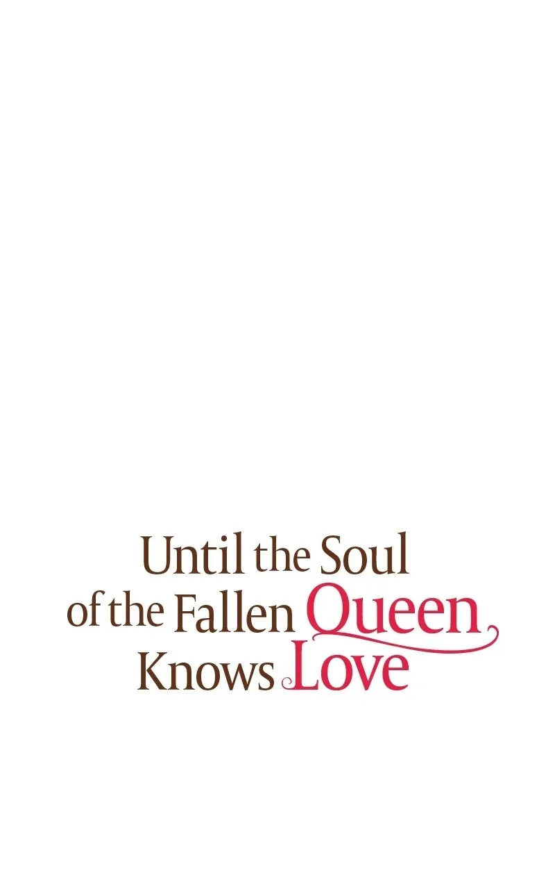 Until the Soul of theFallen Queen Knows Love Chapter 12 page 4 - 