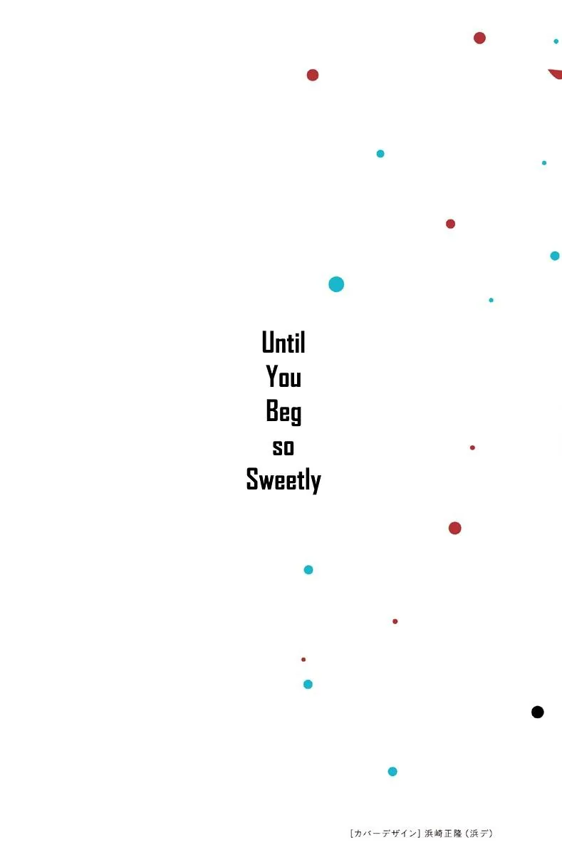 Until You Beg so Sweetly Chapter 15 page 2 - 
