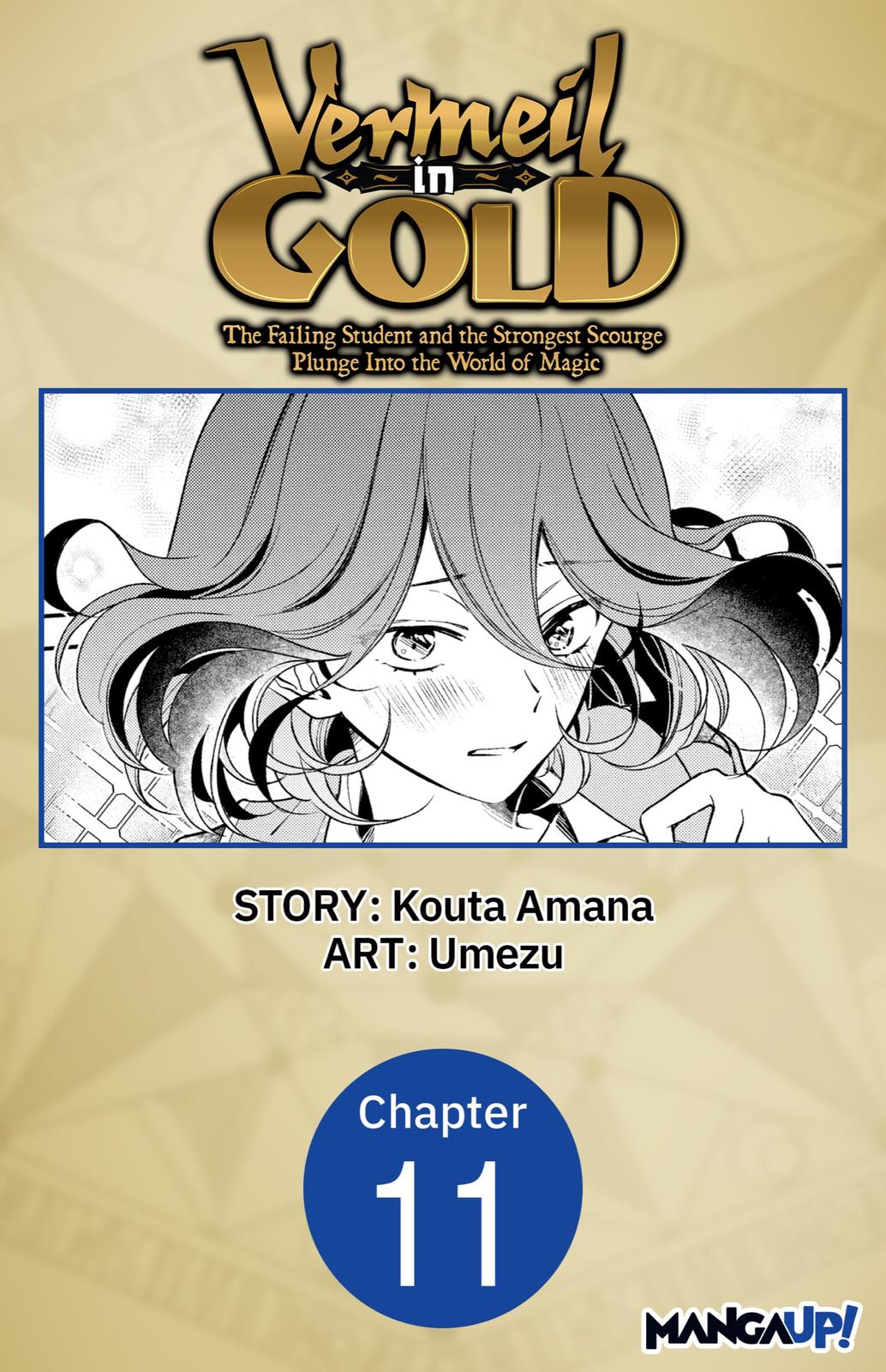 Vermeil in Gold: The Failing Student and the Strongest Scourge Plunge Into the World of Magic (Official) Chapter 11 page 1 - 
