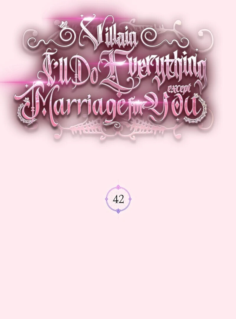 Villain, I’ll Do Everything Except Marriage for You! Chapter 42 page 19 - 