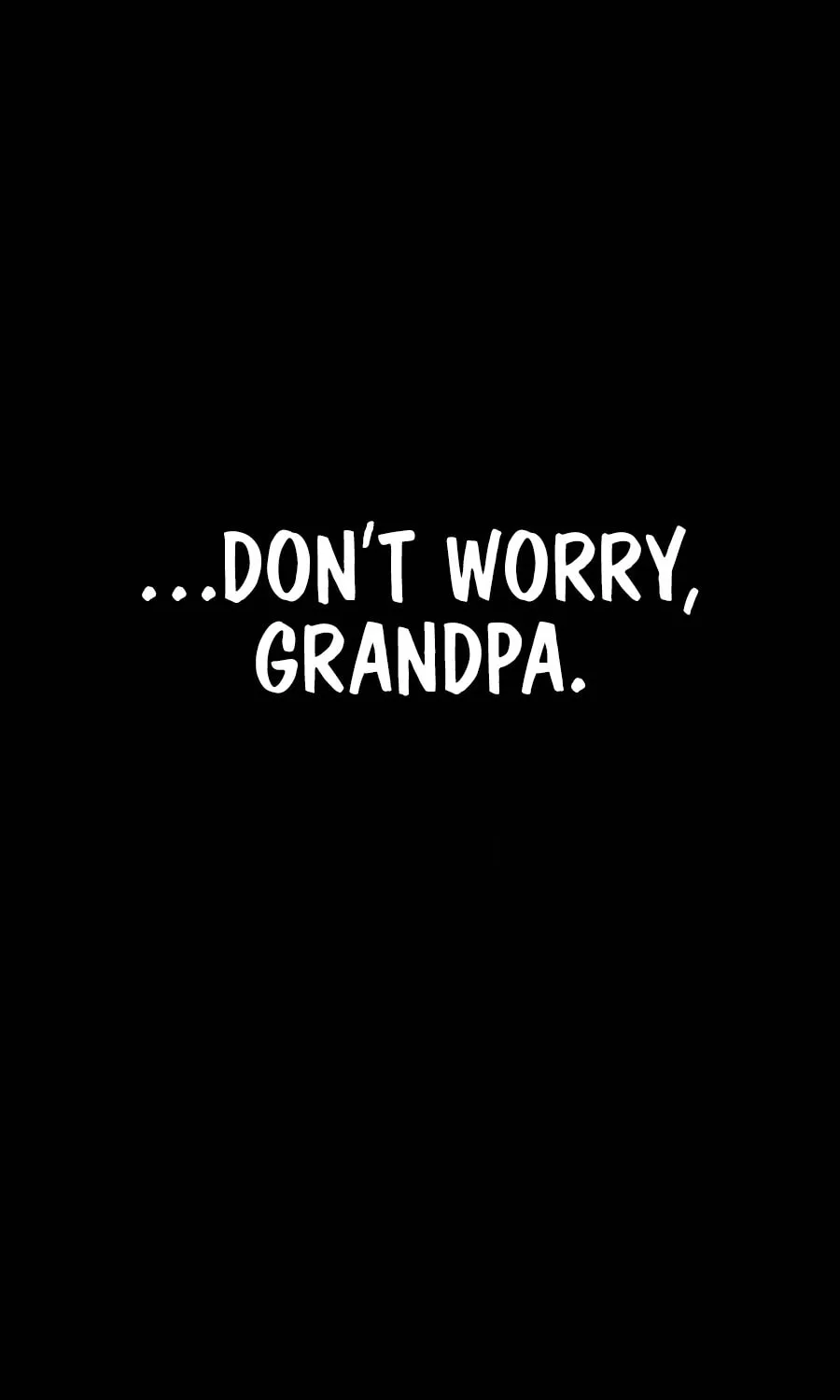 Warrior Grandpa and Supreme Granddaughter Chapter 33 page 113 - 
