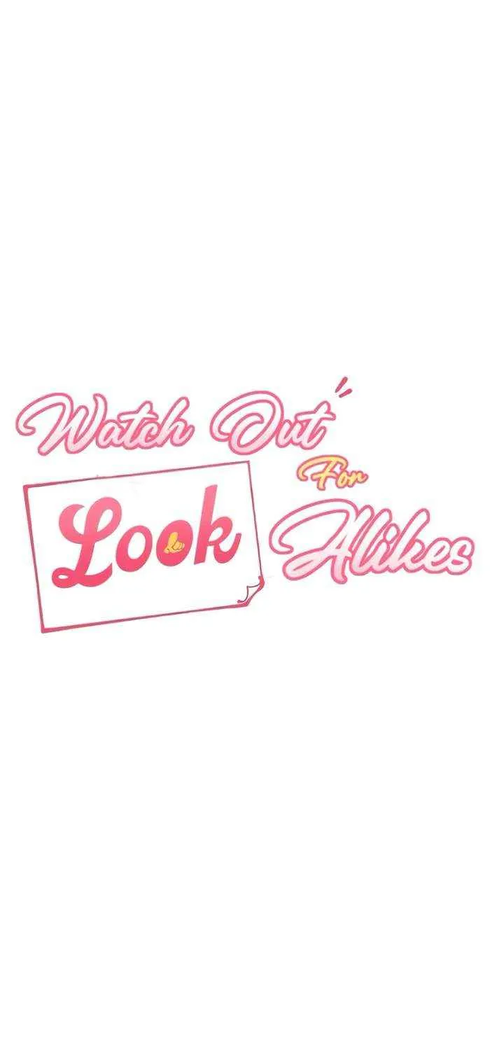Watch Out For Look-alikes Chapter 6 page 28 - 