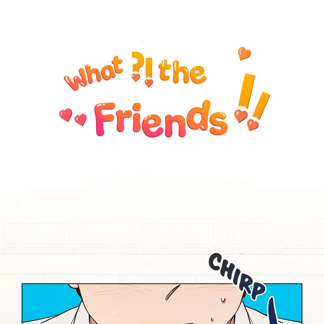 What the Friend?! Chapter 3 page 8 - 