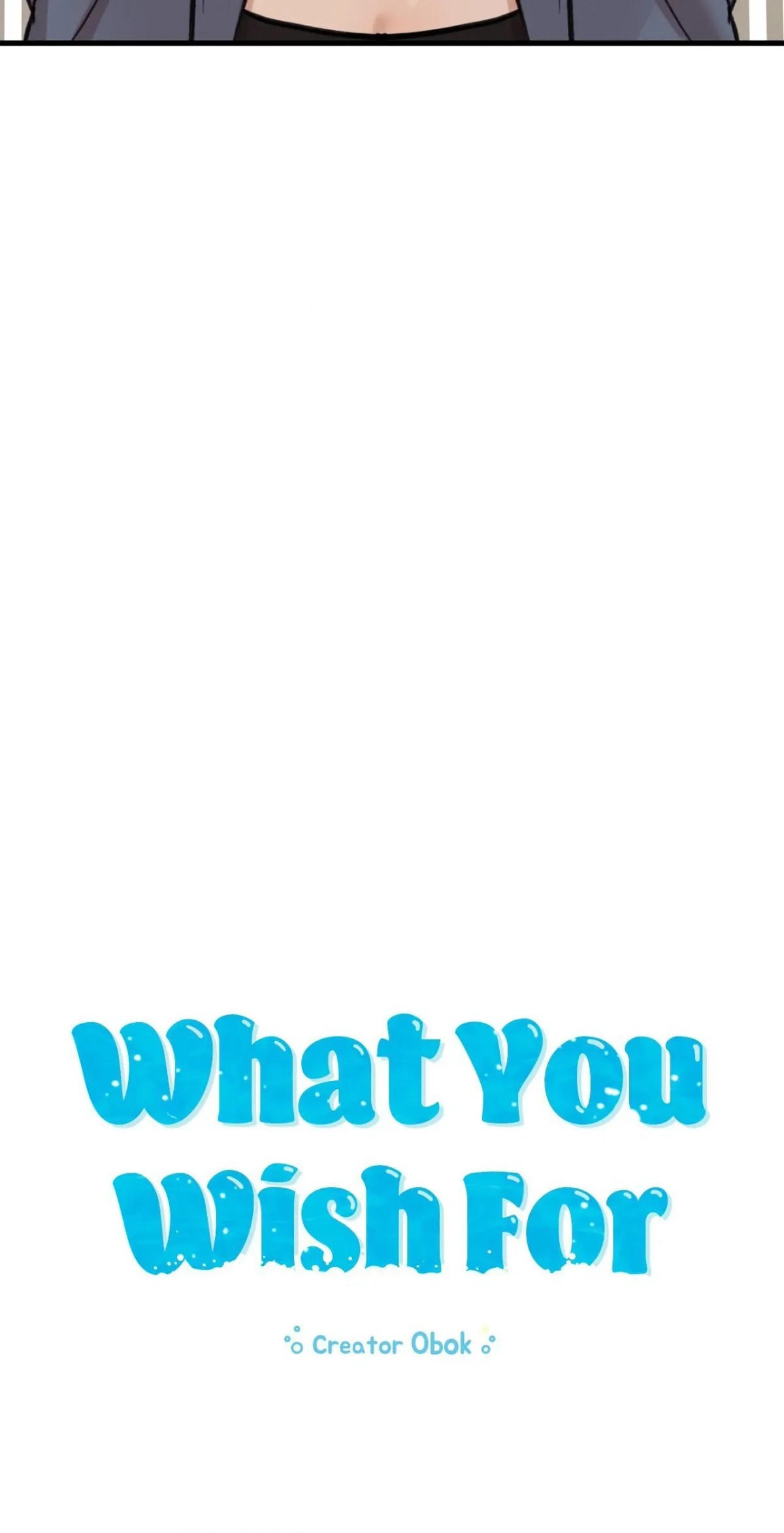 What You Wish For Chapter 17 page 3 - 