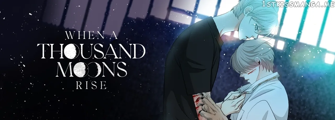When a Thousand Moons Rise Chapter 63 page 57 - 