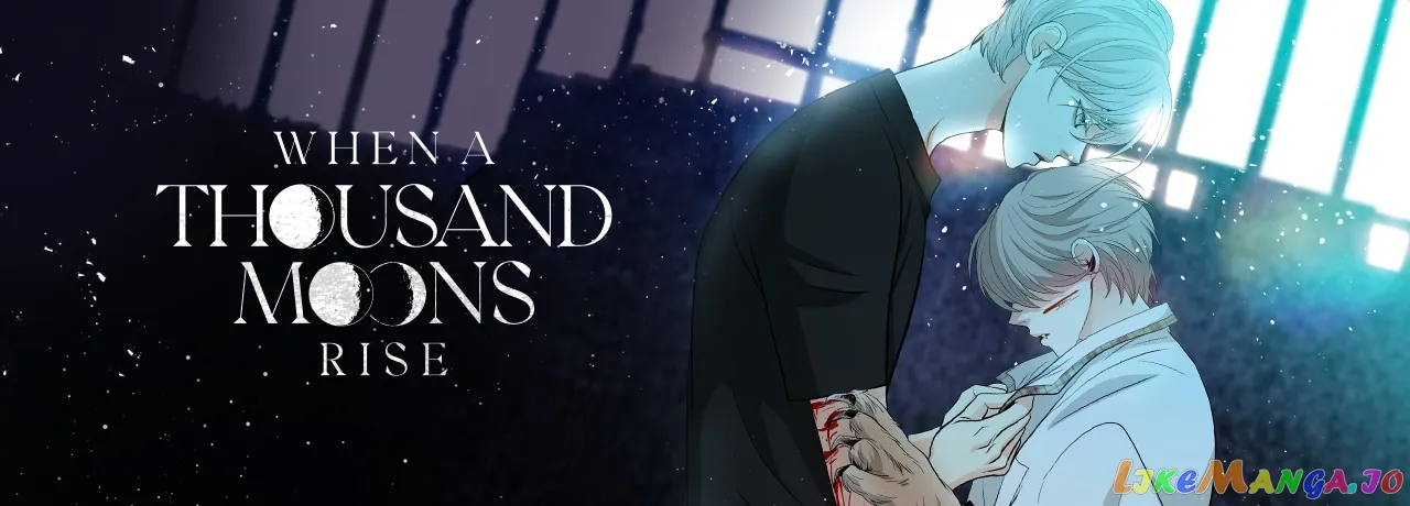 When a Thousand Moons Rise Chapter 85 page 76 - 