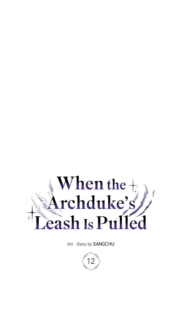 When the Archduke’s Leash Is Pulled Chapter 12 page 7 - 