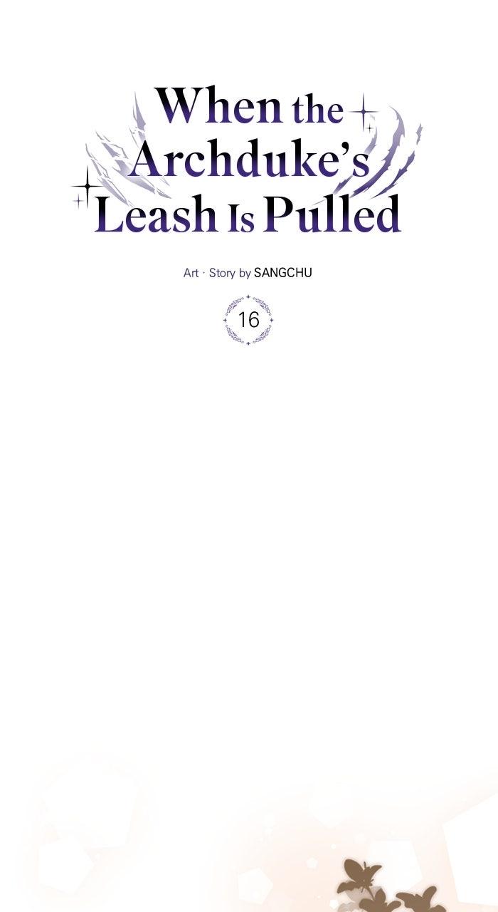 When the Archduke’s Leash Is Pulled Chapter 16 page 36 - 