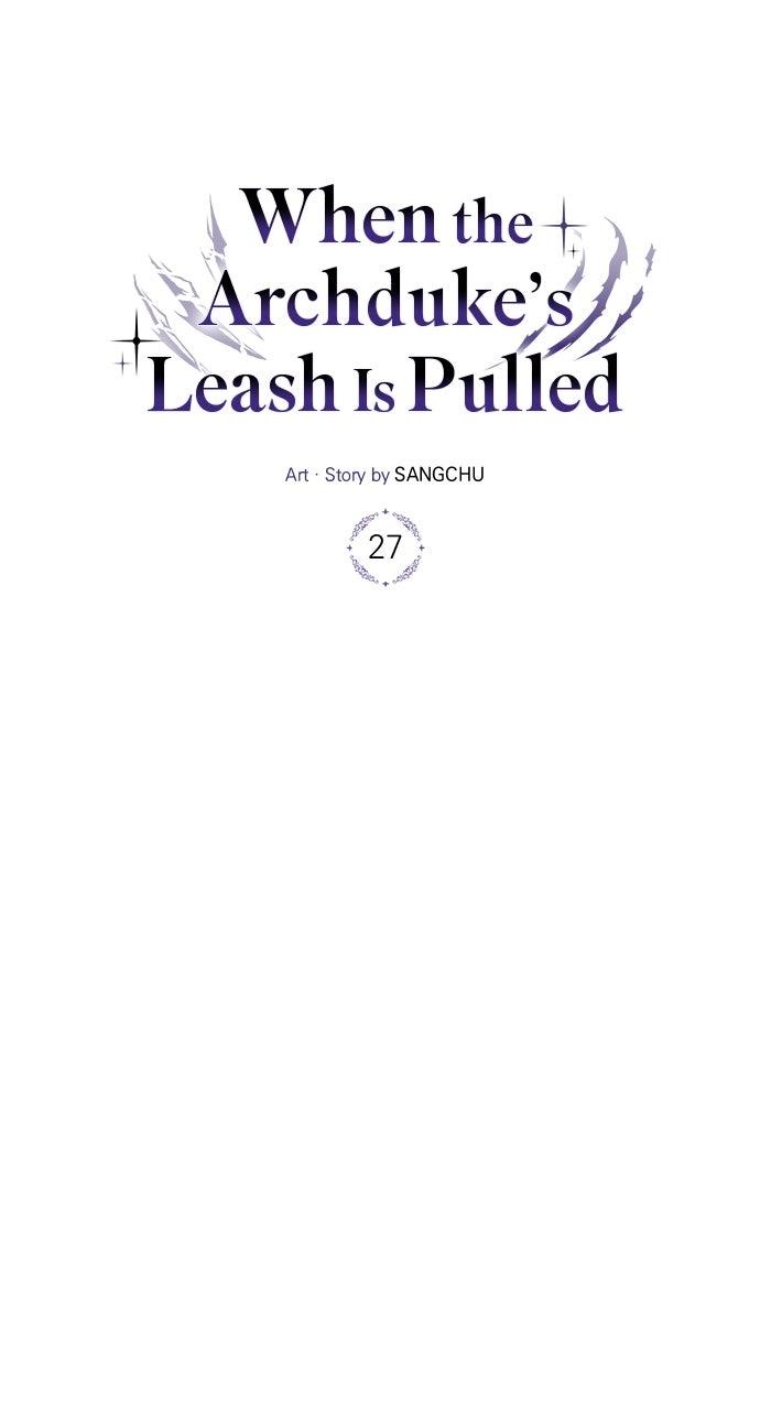 When the Archduke’s Leash Is Pulled Chapter 27 page 26 - 