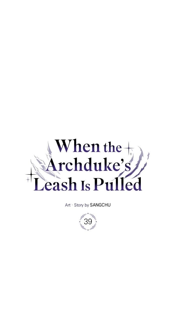 When the Archduke’s Leash Is Pulled Chapter 39 page 43 - 