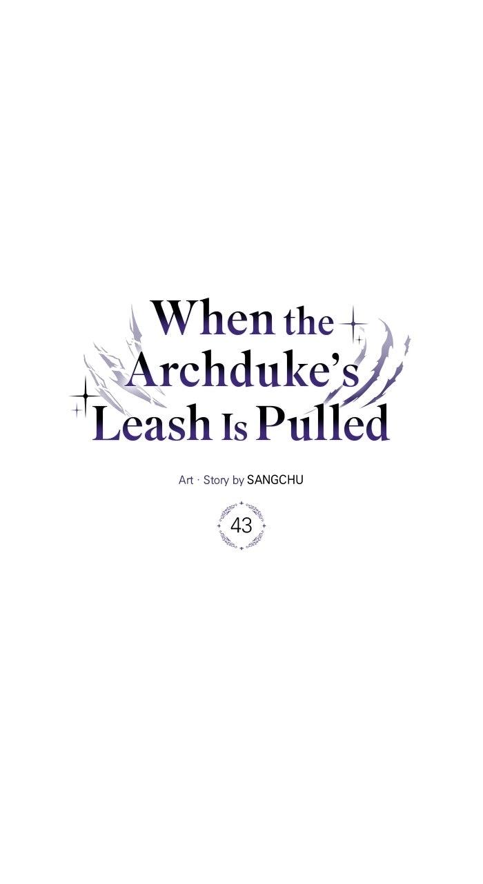 When the Archduke’s Leash Is Pulled Chapter 43 page 50 - 