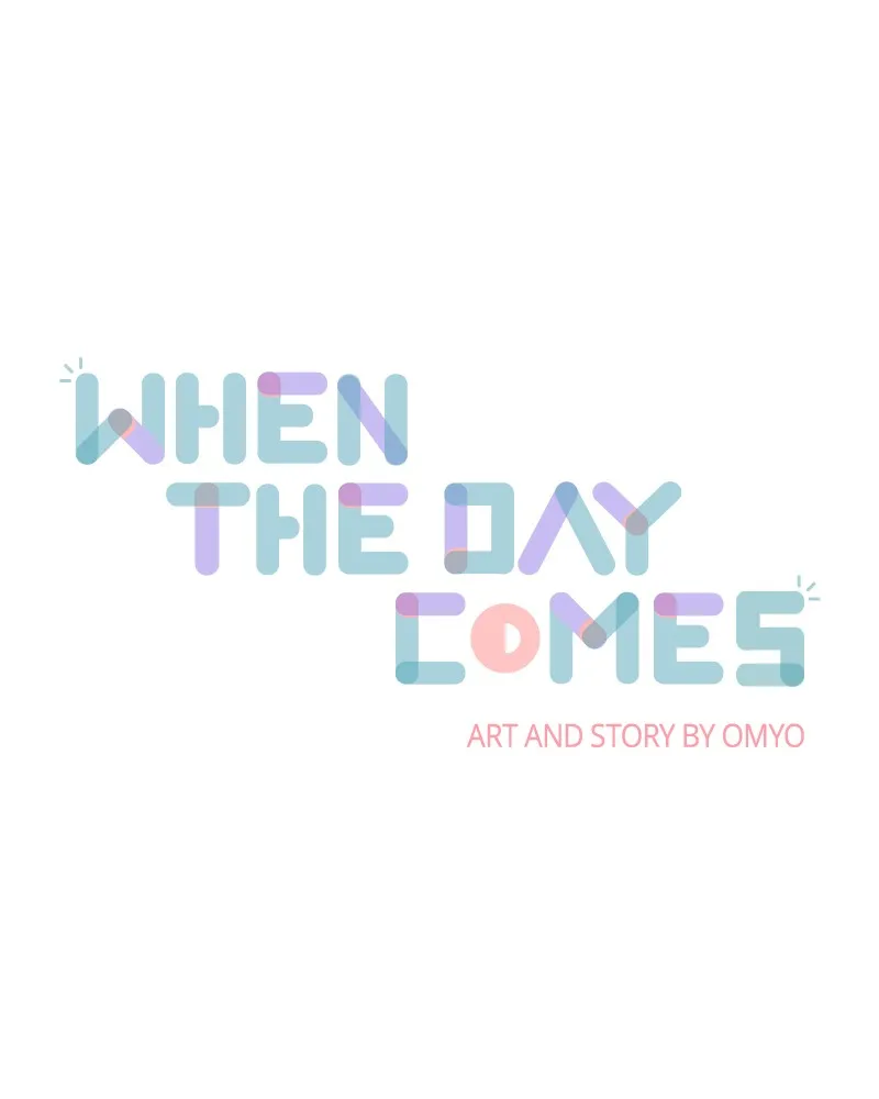 When the Day Comes Chapter 4 page 1 - 