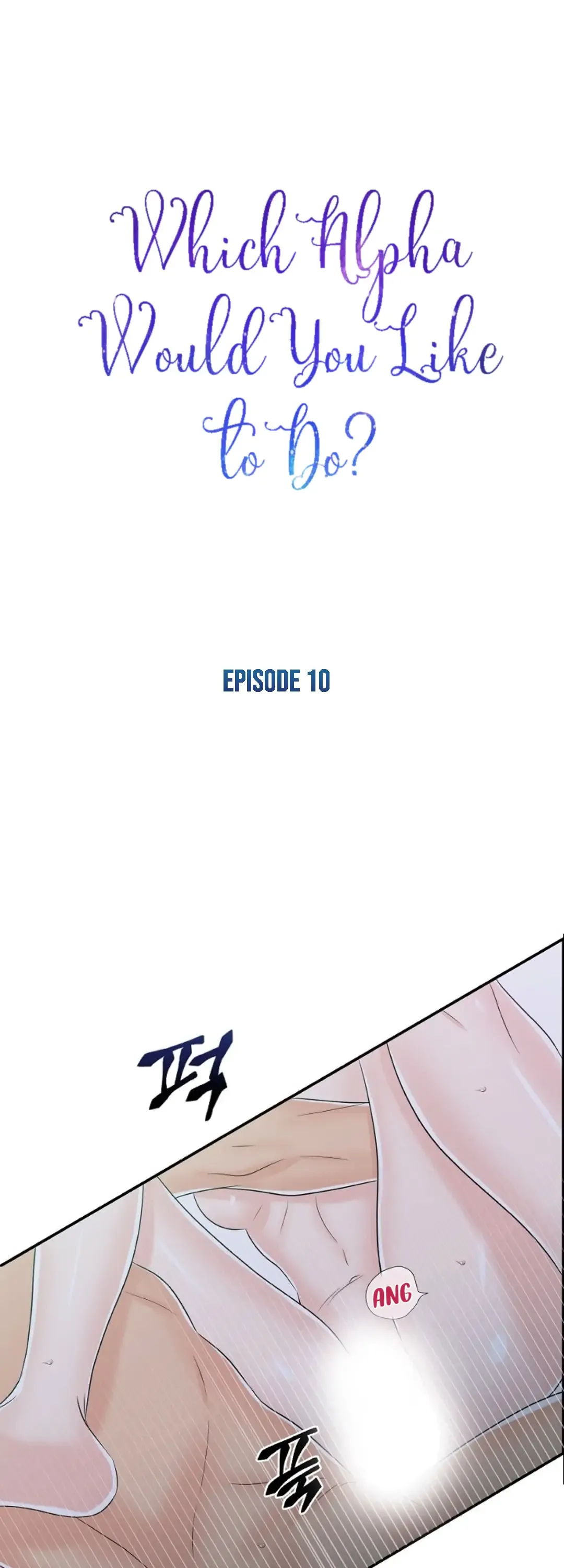 Which Alpha Do You Want to Play With? Chapter 10 page 1 - 
