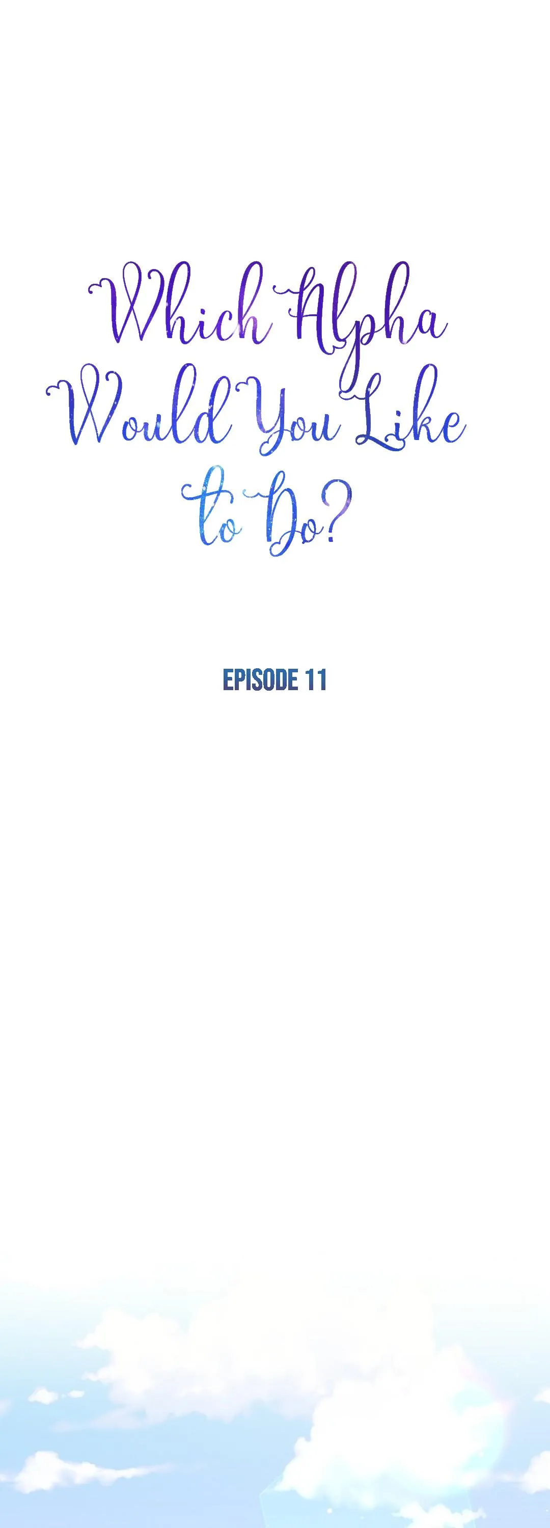 Which Alpha Do You Want to Play With? Chapter 11 page 1 - 