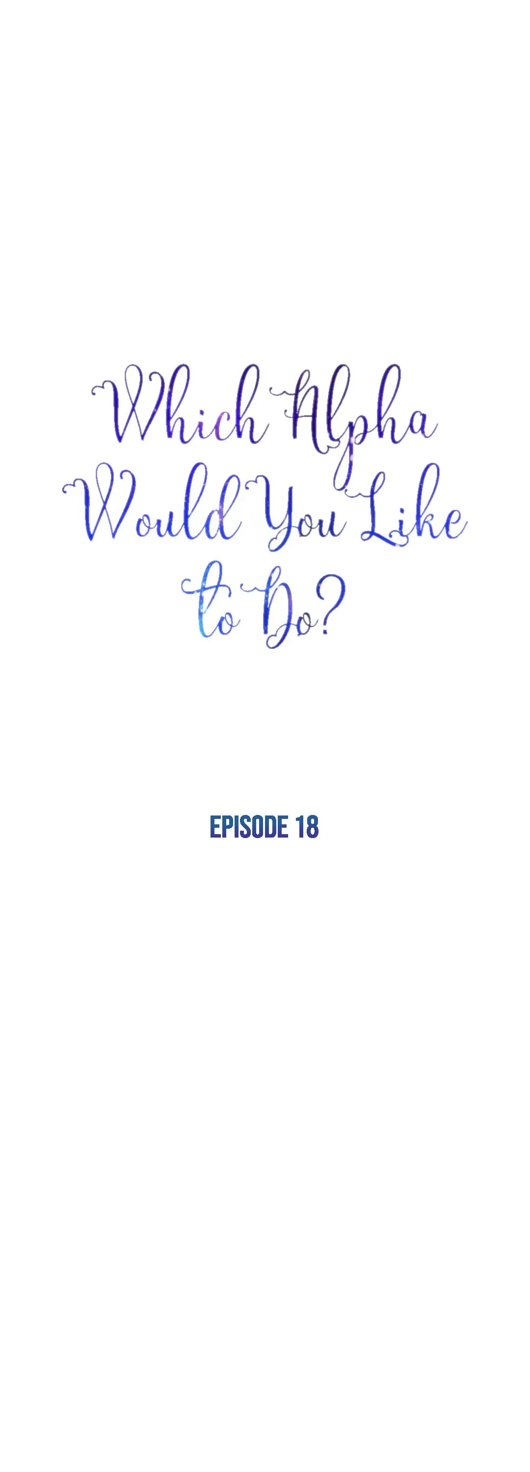 Which Alpha Do You Want to Play With? Chapter 18 page 9 - 