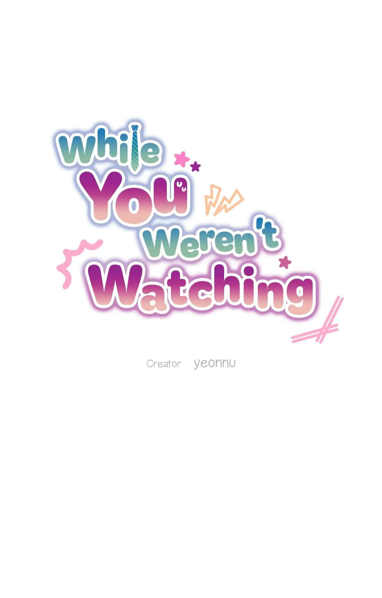 While You Weren’t Watching Chapter 14 page 13 - 