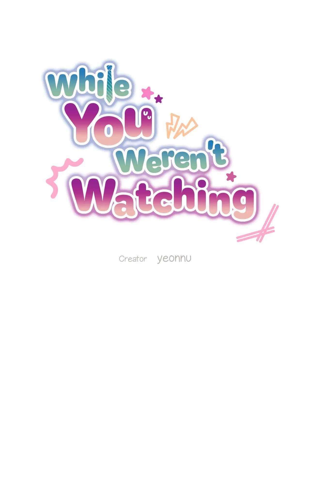 While You Weren’t Watching Chapter 8 page 20 - 