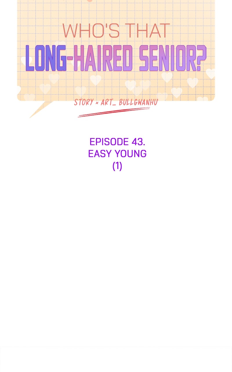 Who’s ThatLong-Haired Senior? (S2) Ep. 43 - Easy Young (1) page 47 - 