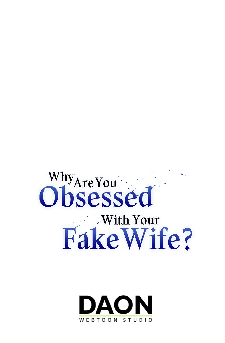 Why Are You Obsessed With Your Fake Wife? Chapter 103 page 103 - 
