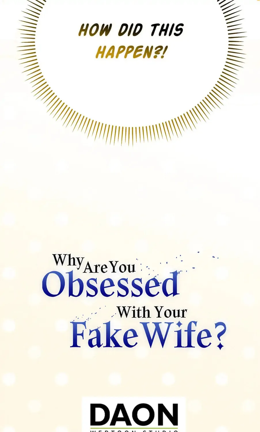 Why Are You Obsessed With Your Fake Wife? Chapter 74 page 135 - 