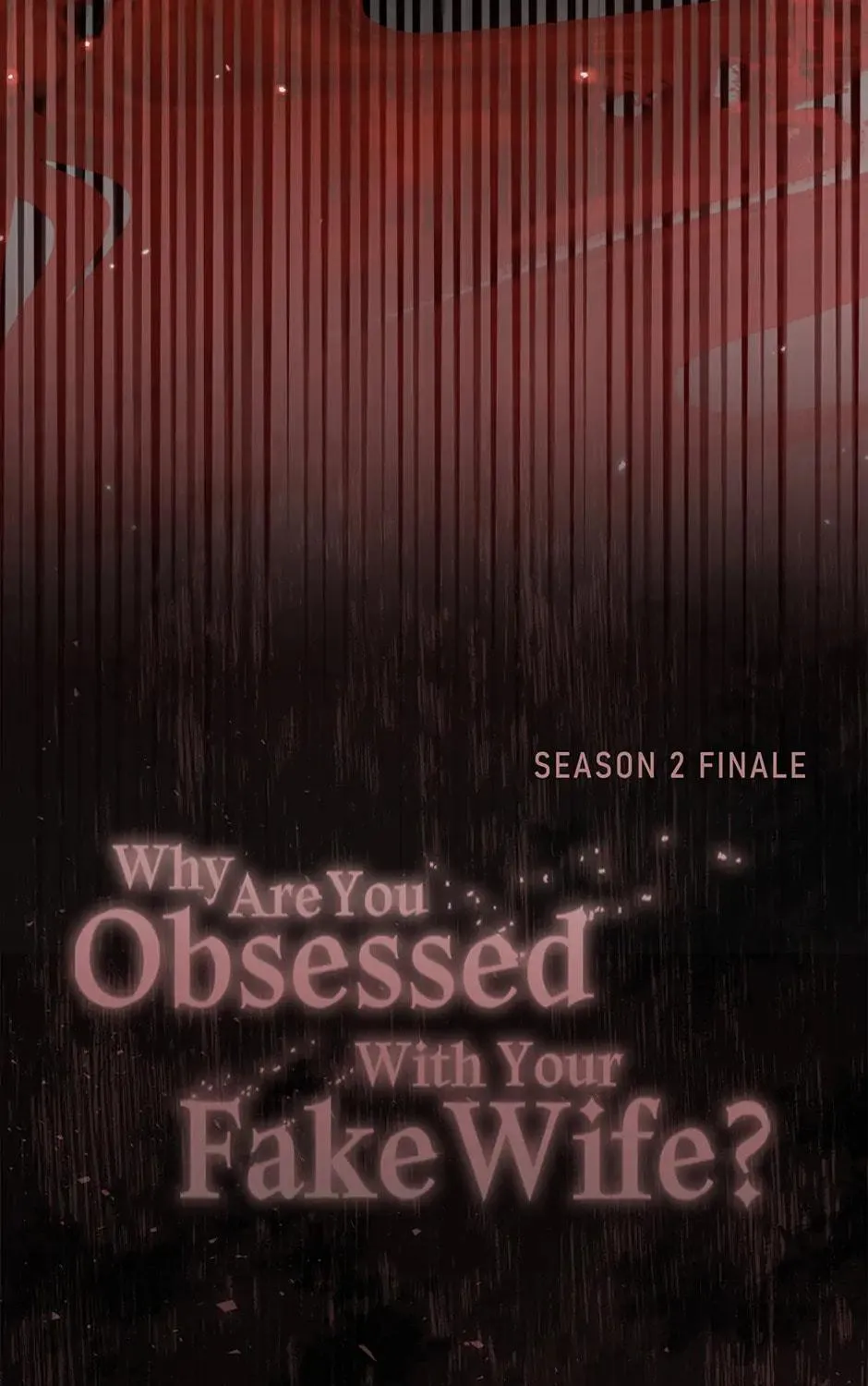 Why Are You Obsessed With Your Fake Wife? Chapter 76 page 167 - 