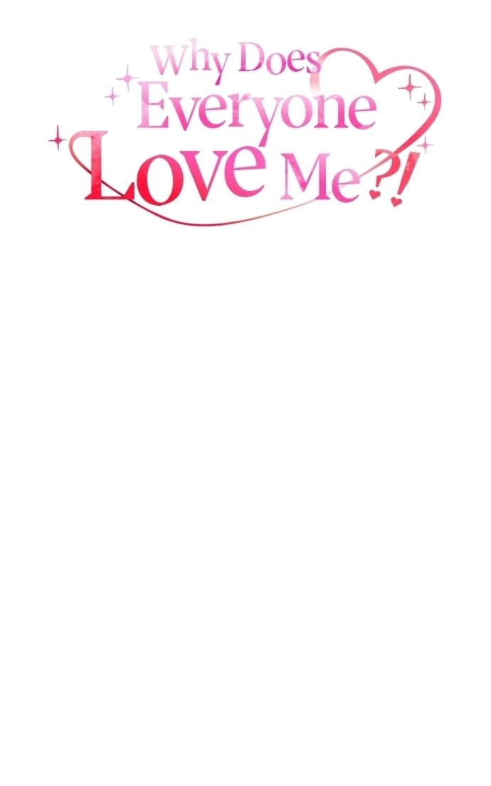 Why Does Everyone Love Me?! Chapter 45 page 44 - 