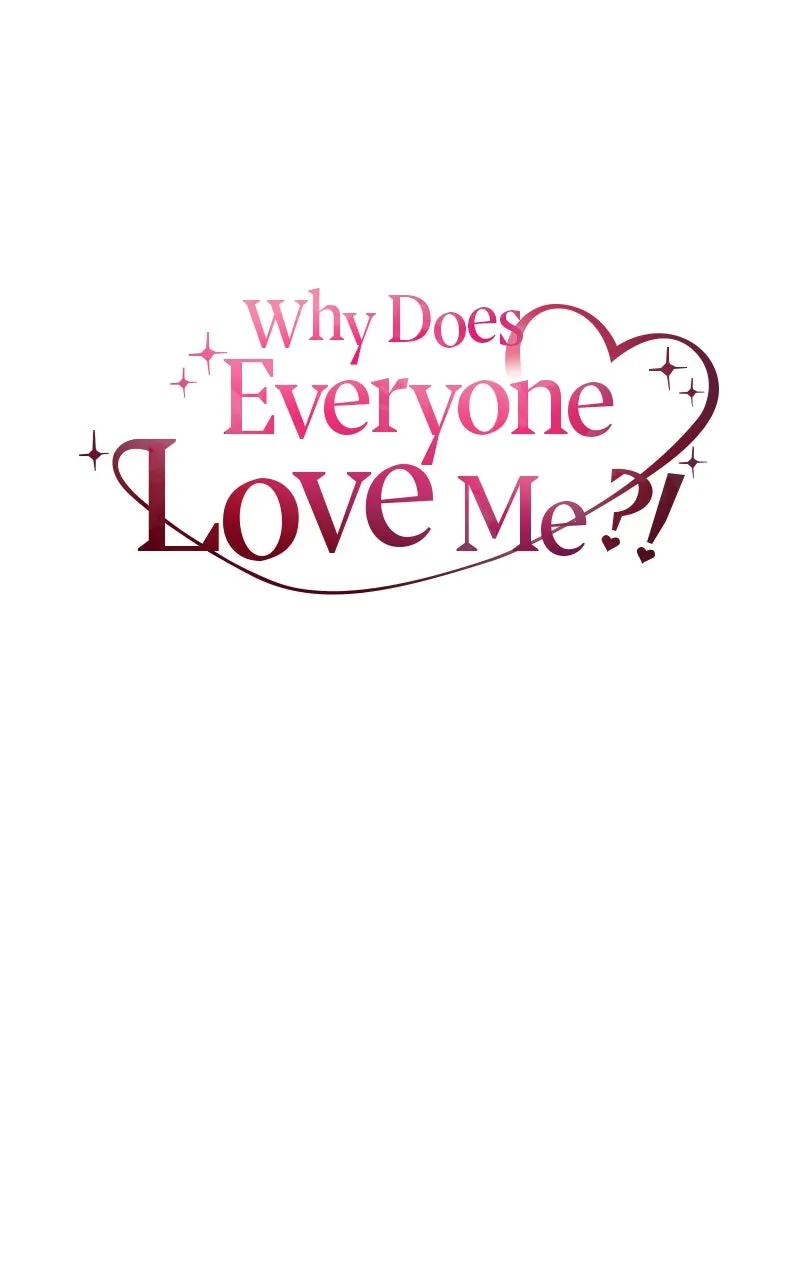 Why Does Everyone Love Me?! Chapter 34 page 81 - 
