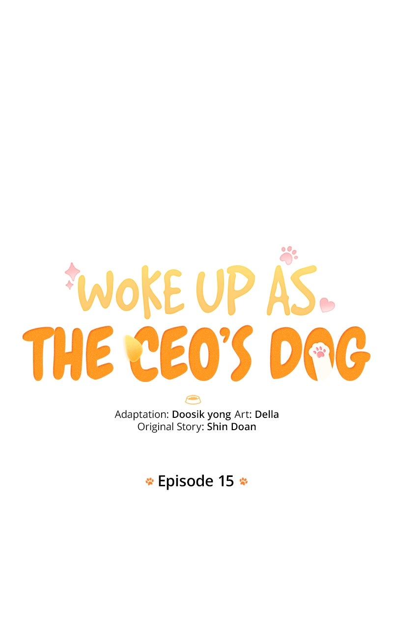 Woke Up as the CEO’s Dog Episode 15 page 19 - 