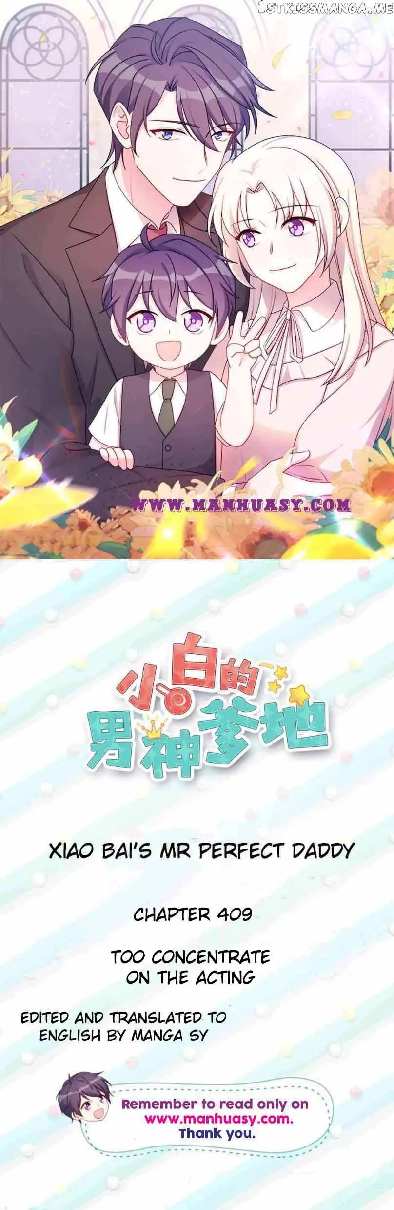 Xiao Bai’S Father Is A Wonderful Person Chapter 409 page 1 - 