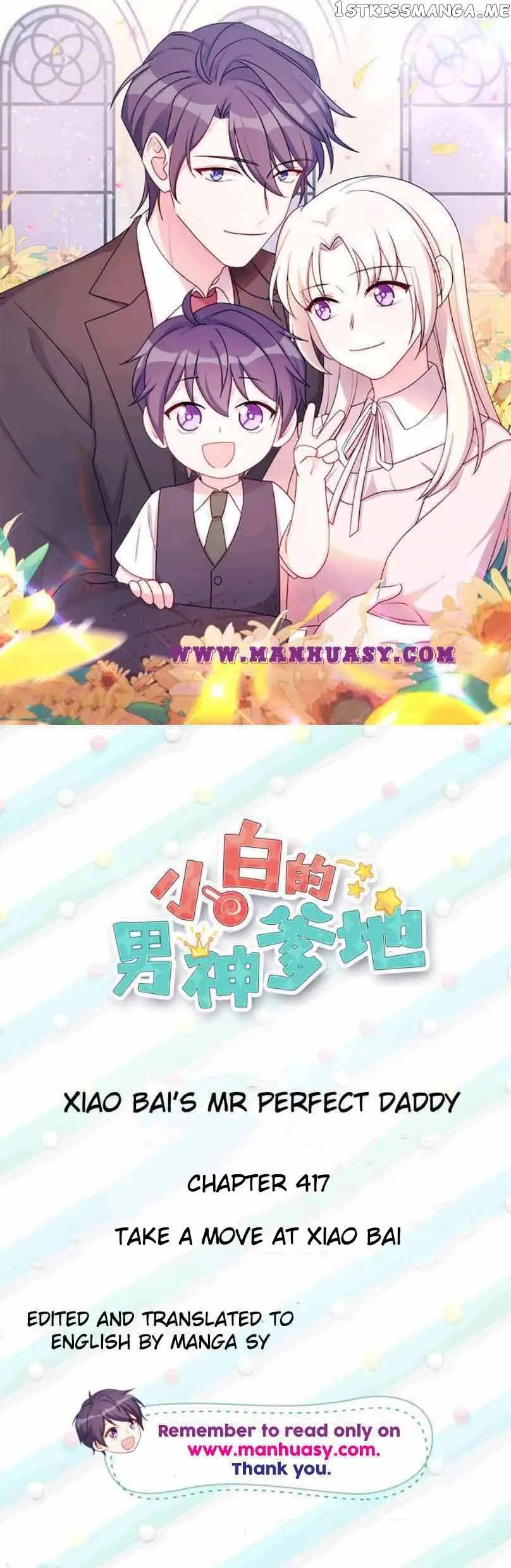 Xiao Bai’S Father Is A Wonderful Person Chapter 417 page 1 - 