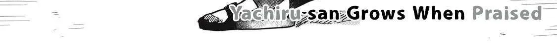Yachiru-san grows when praised Chapter 4 page 3 - 