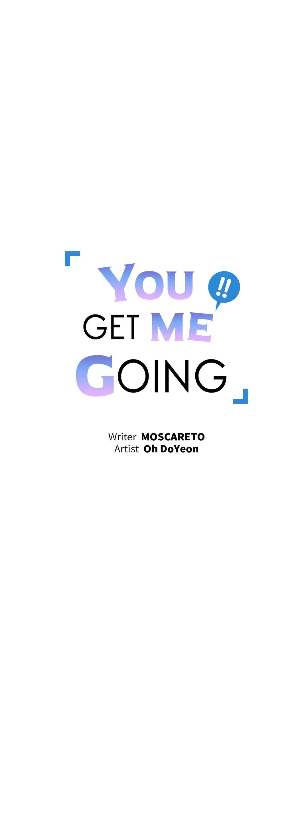 You Get Me Going Chapter 26 page 7 - 
