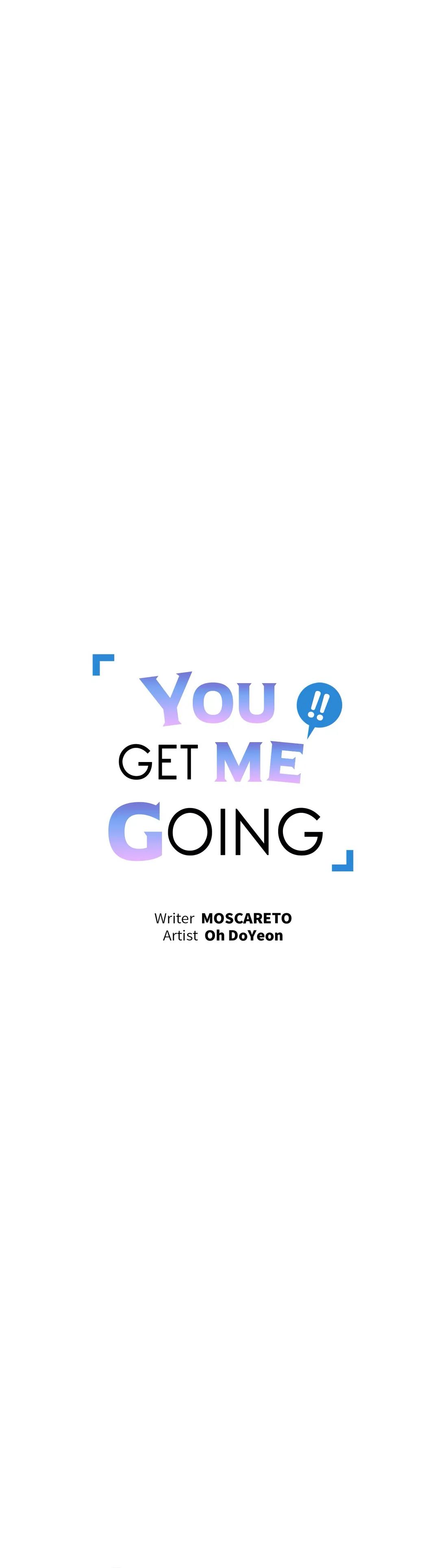 You Get Me Going Chapter 6 page 4 - 